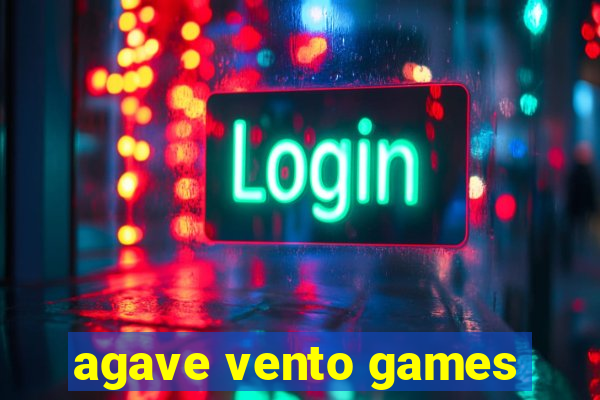 agave vento games